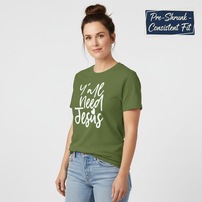 Y'all Need Jesus T-Shirt__benefit
