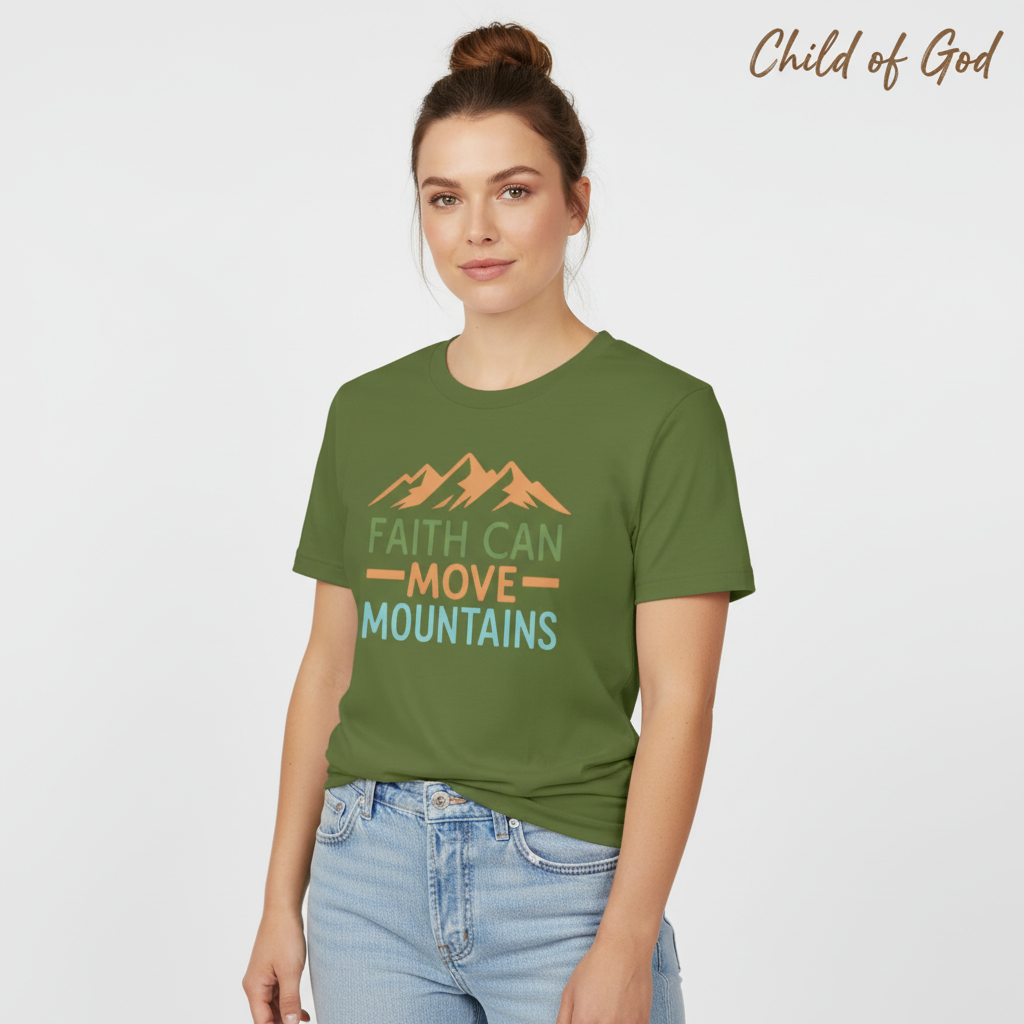 Faith Can Move Mountains T-Shirt__hero
