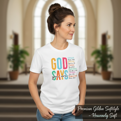 God Says You Are T-Shirt__space