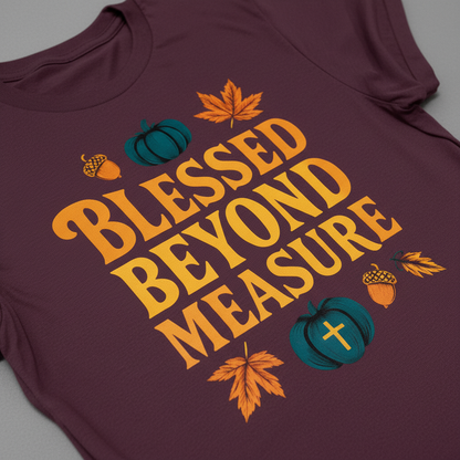 Blessed Beyond Measure T-Shirt__detail