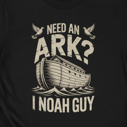 Need an Ark? I Noah Guy T-Shirt__detail