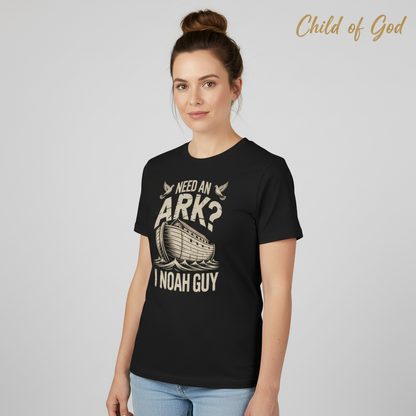 Need an Ark? I Noah Guy T-Shirt__hero