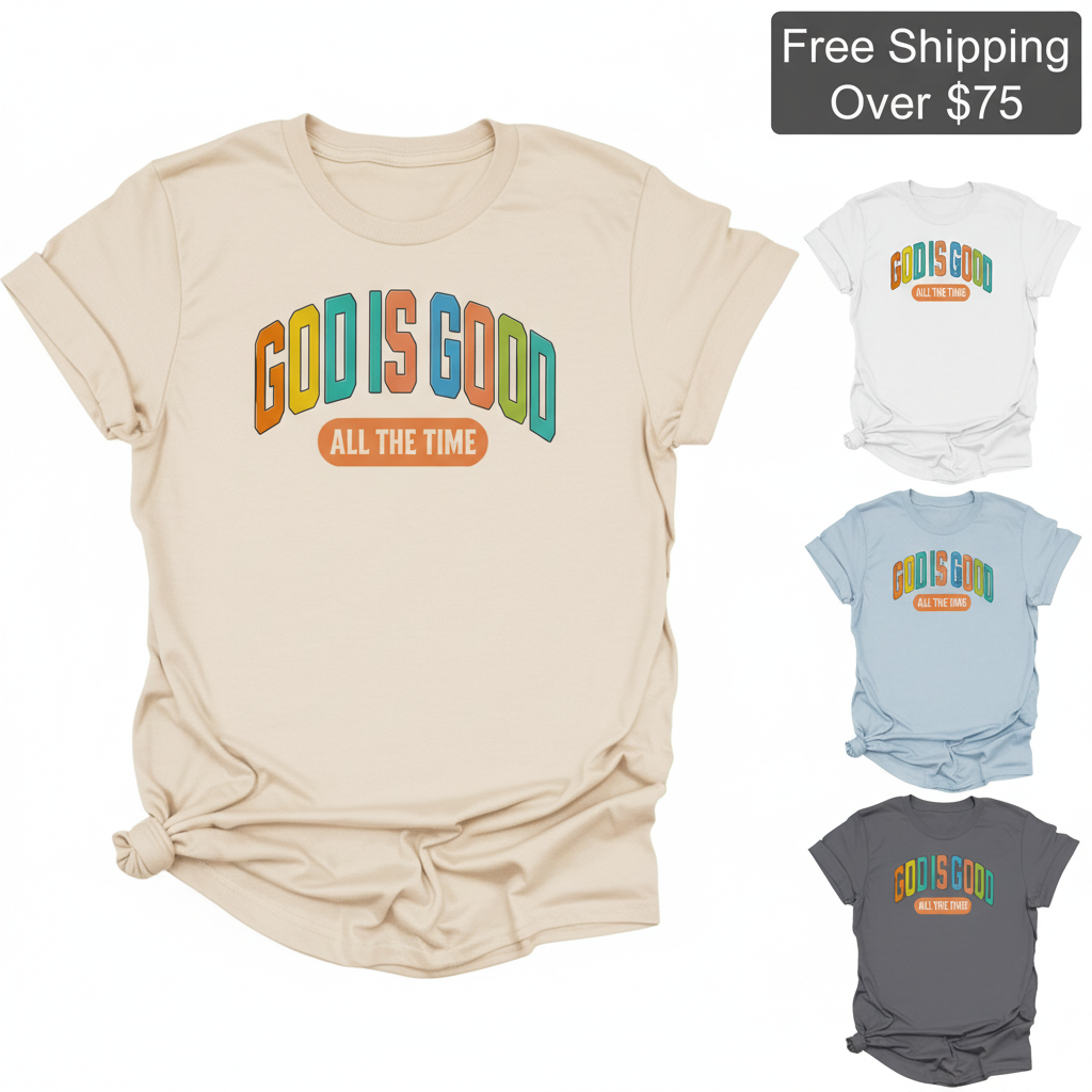 God Is Good All The Time T-Shirt_color_hero