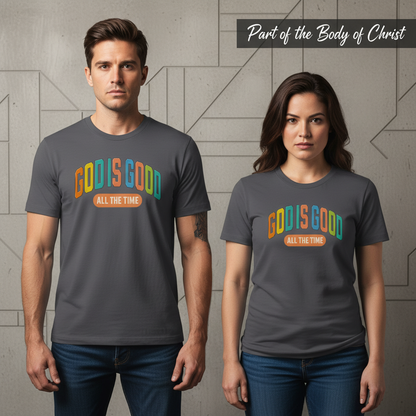 God Is Good All The Time T-Shirt_stoic