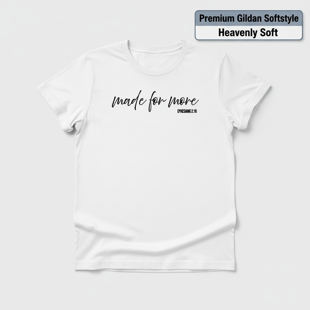 Made For More T-Shirt_clean
