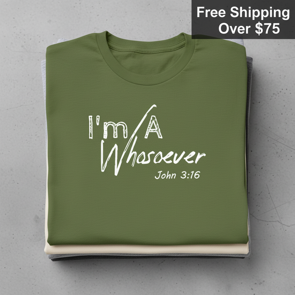 I'm A Whosoever T-Shirt_stacked_flatlay