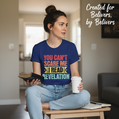 You Can't Scare Me Revelation T-Shirt__use
