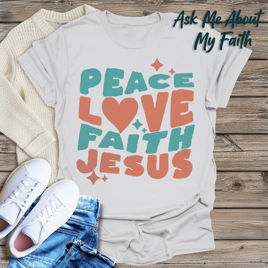 Peace Love Faith Jesus T-Shirt__pair