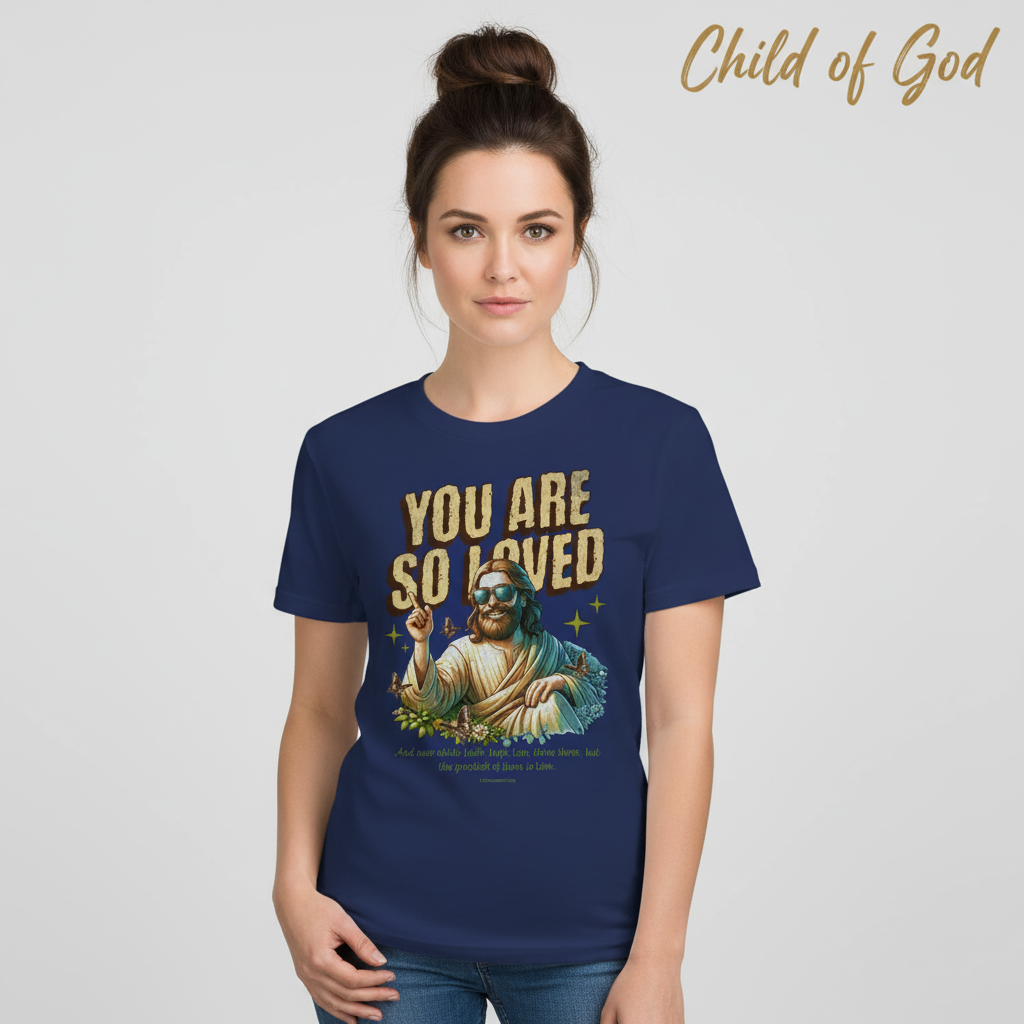 You Are So Loved T-Shirt__hero