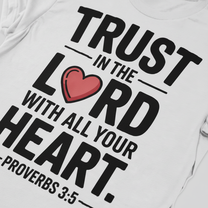 Trust in the Lord Heart T-Shirt__detail