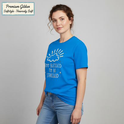 Too Blessed to Be Stressed T-Shirt__benefit