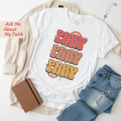 Pray On It Pray Over It Pray Through It T-Shirt__pair