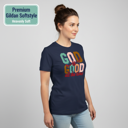 God Is Good All the Time T-Shirt__benefit