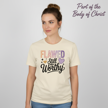Flawed Still Worthy T-Shirt__hero
