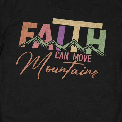 Faith Can Move Mountains T-Shirt__detail
