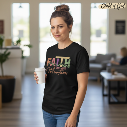 Faith Can Move Mountains T-Shirt__lifestyle