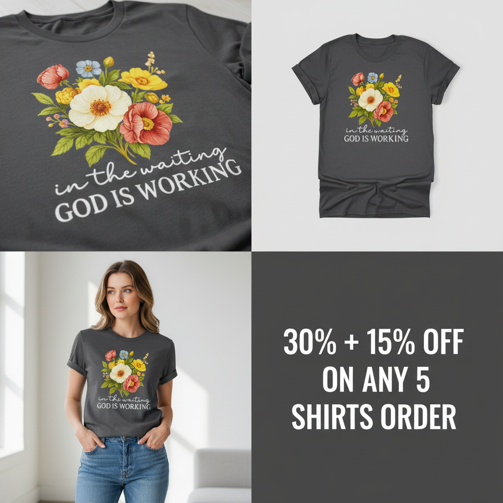 God Is Working Floral T-Shirt_4_panel