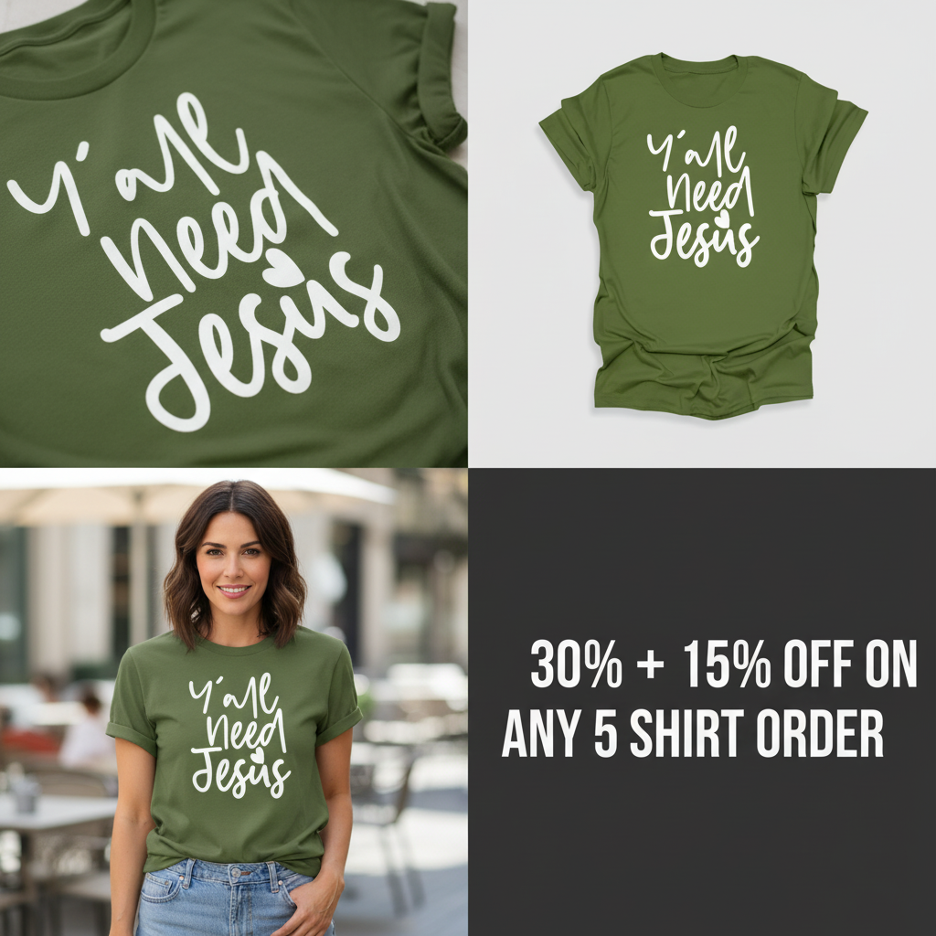 Y'all Need Jesus T-Shirt_4_panel