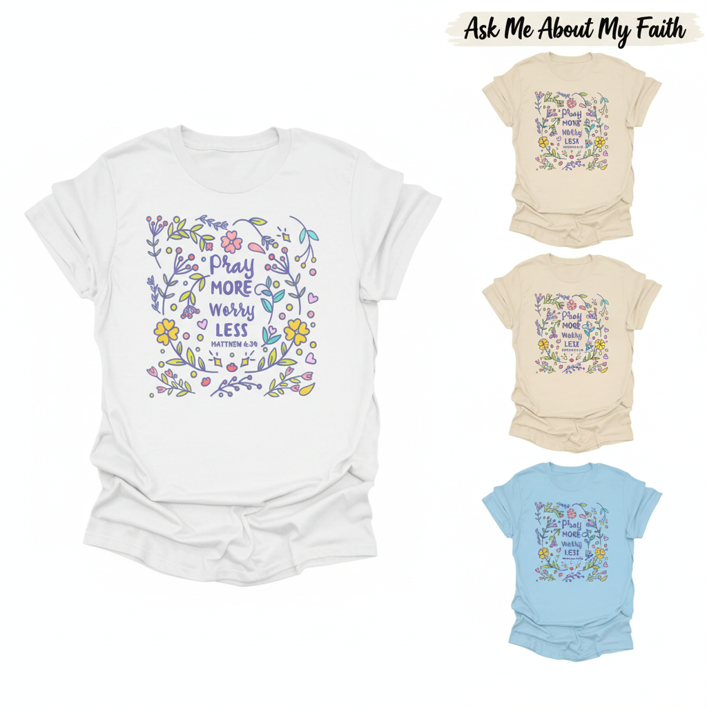 Pray More Worry Less T-Shirt_color_hero