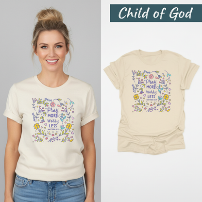 Pray More Worry Less T-Shirt_model_flat