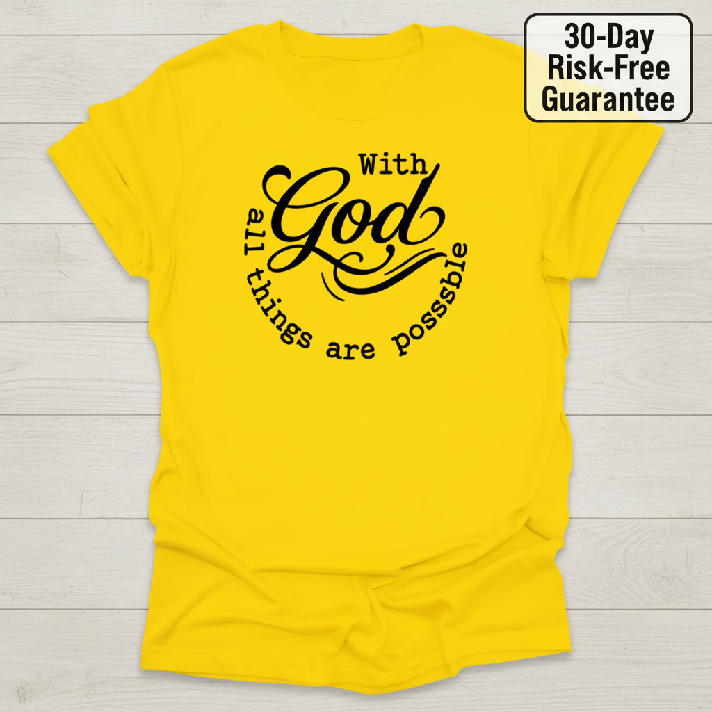 God All Things Are Possible T-Shirt_clean