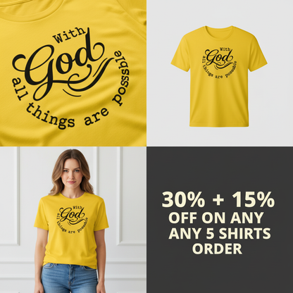 God All Things Are Possible T-Shirt_4_panel