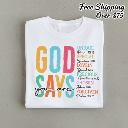 God Says You Are T-Shirt_stacked_flatlay