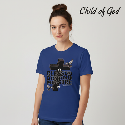 Blessed Beyond Measure T-Shirt__hero