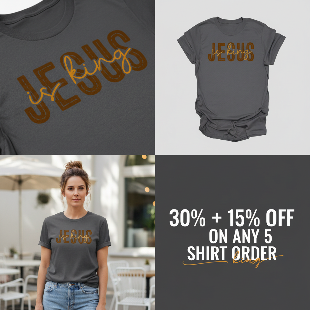 Jesus Is King T-Shirt_4_panel