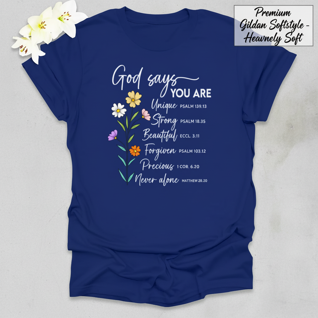 God Says You Are T-Shirt_clean