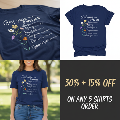 God Says You Are T-Shirt_4_panel