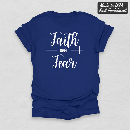 Faith Over Fear T-Shirt_clean