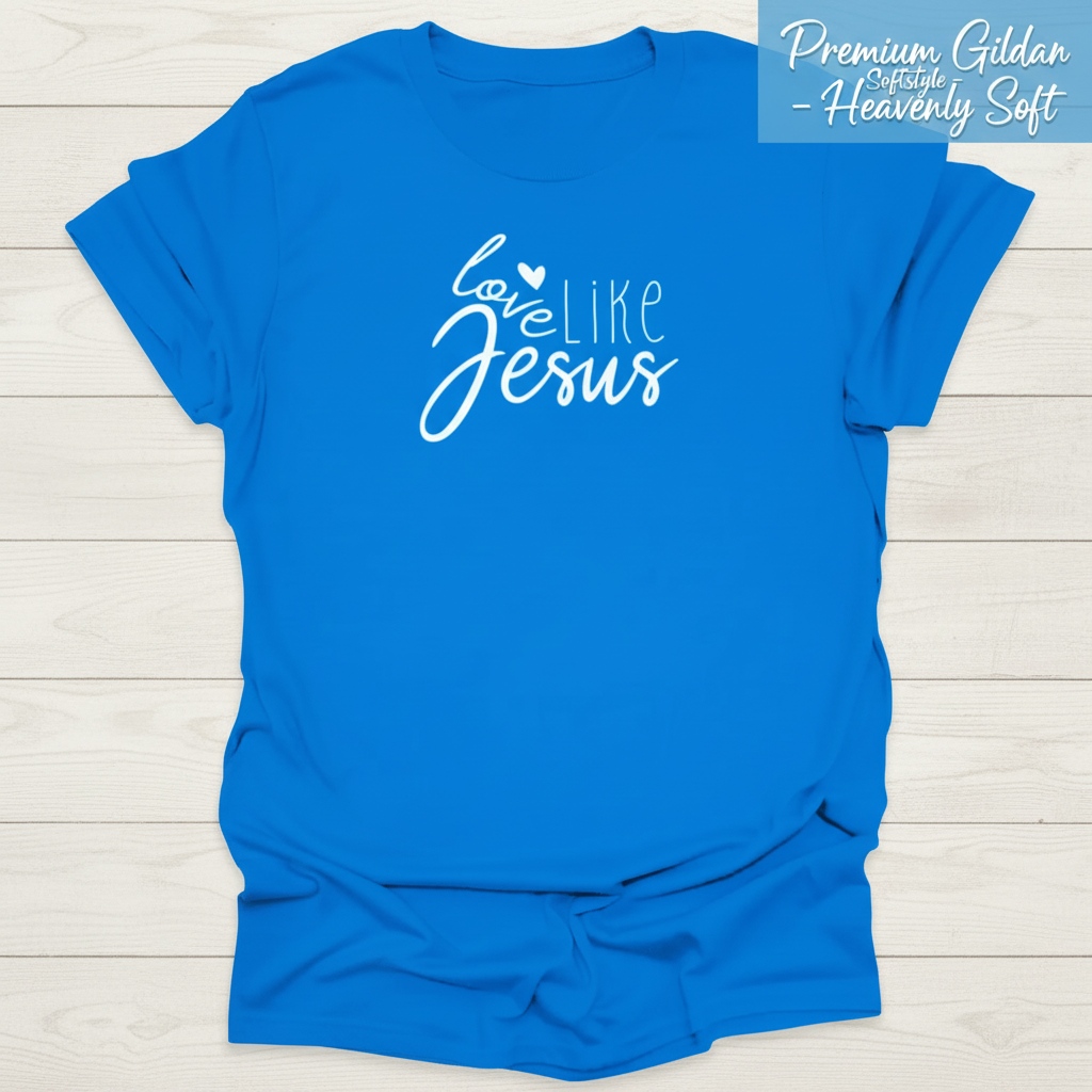 Love Like Jesus T-Shirt_clean