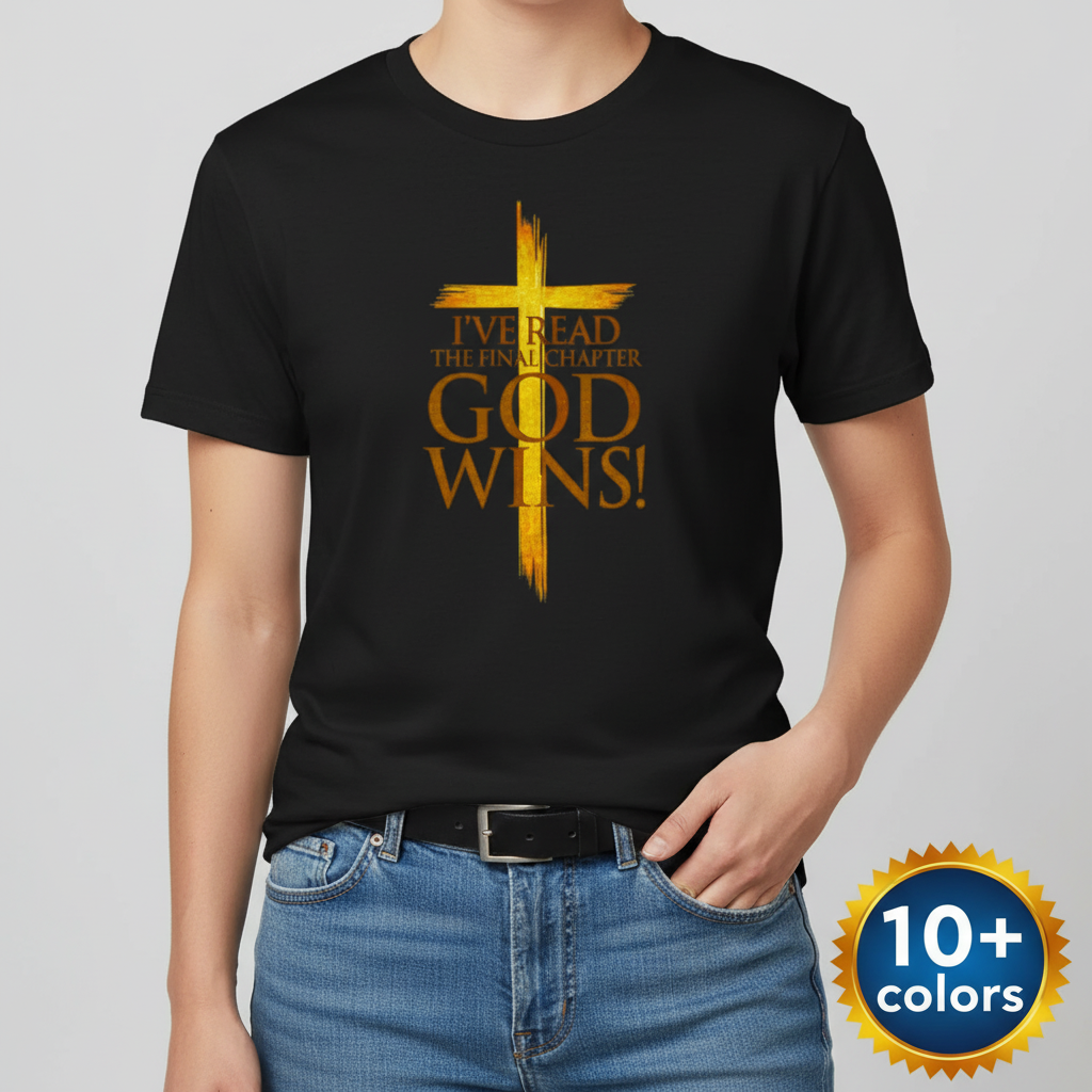 God Wins Final Chapter T-Shirt_badge
