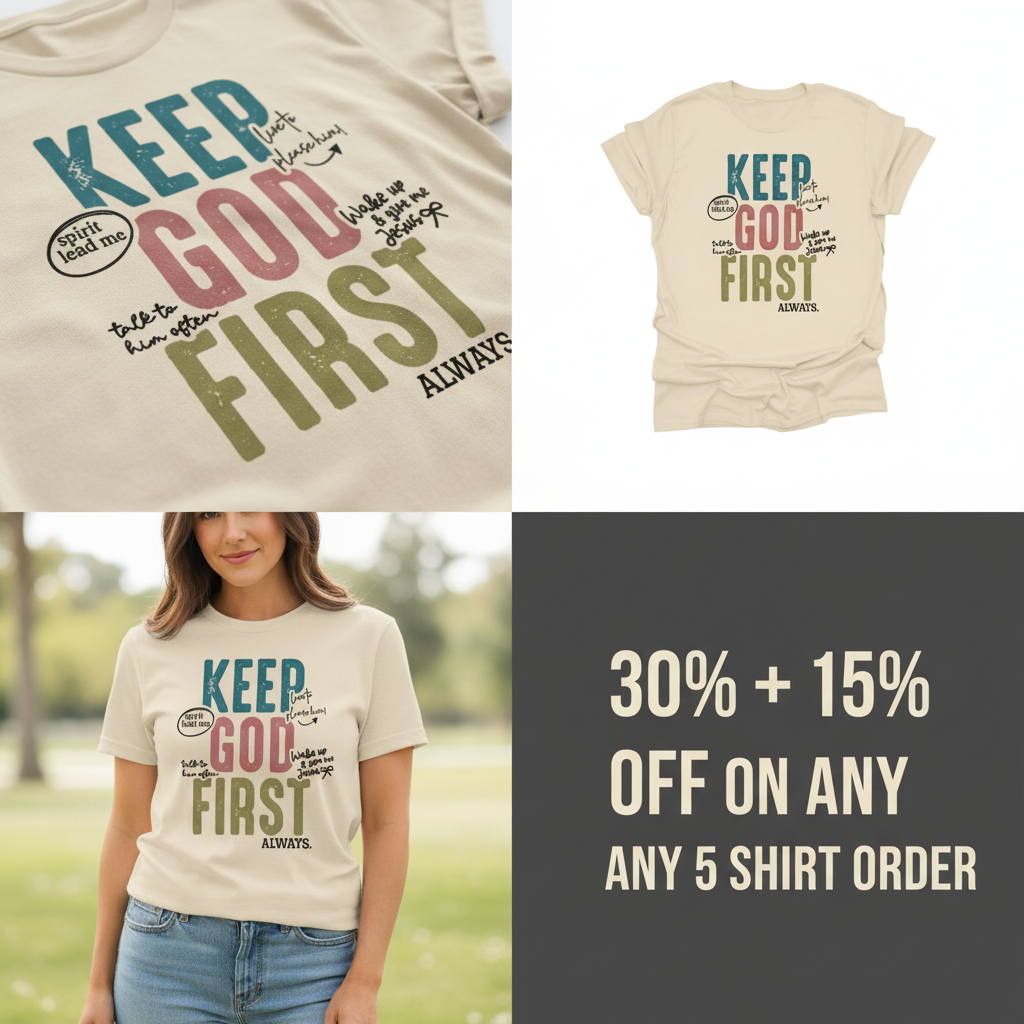 Keep God First T-Shirt_4_panel