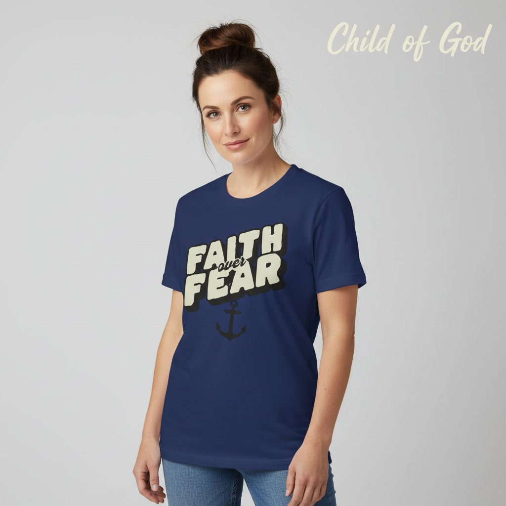 Faith Over Fear T-Shirt__hero