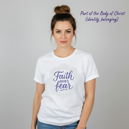 Faith Over Fear T-Shirt__hero