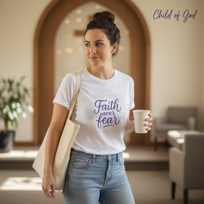 Faith Over Fear T-Shirt__lifestyle