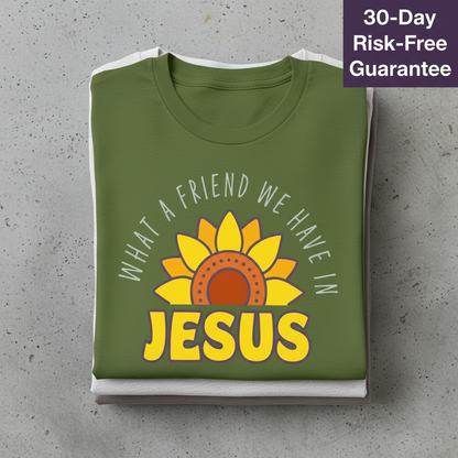 What a Friend in Jesus T-Shirt_stacked_flatlay
