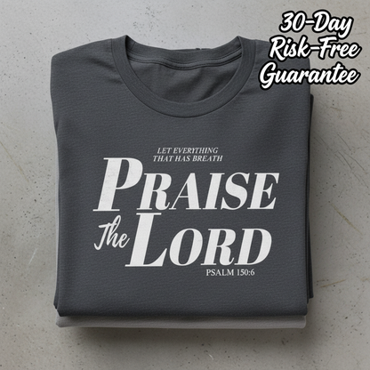 Praise The Lord T-Shirt_stacked_flatlay