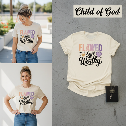 Flawed Still Worthy T-Shirt_3_panel