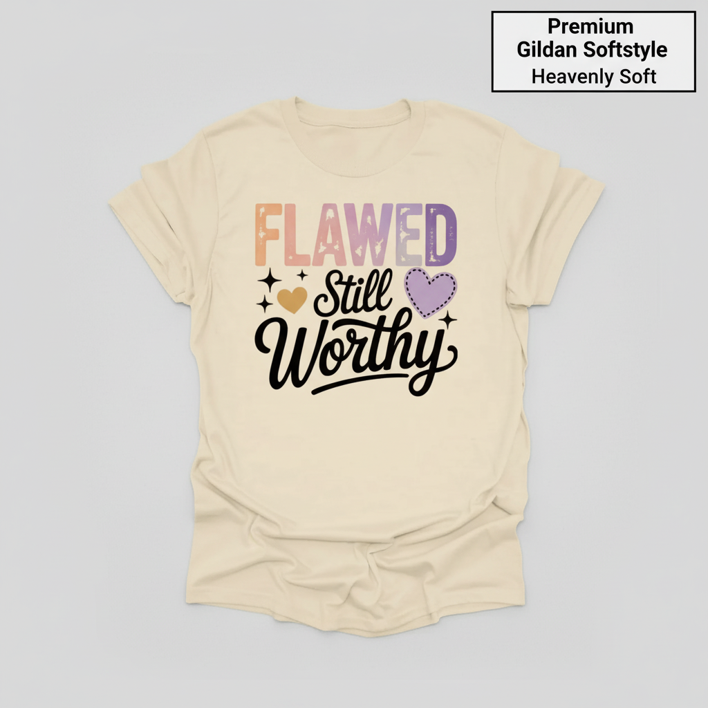 Flawed Still Worthy T-Shirt_clean