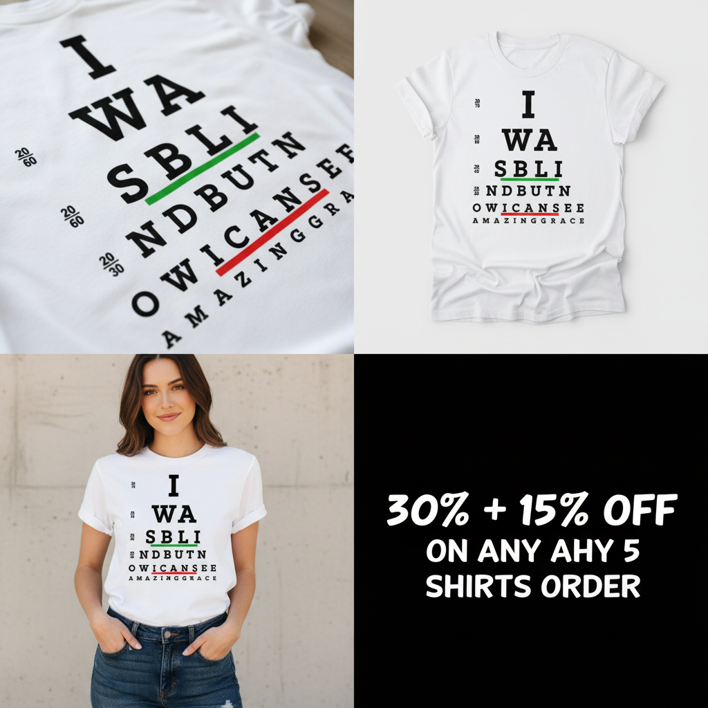 Now I Can See T-Shirt_4_panel