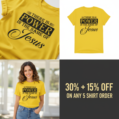 Power in the Name T-Shirt_4_panel