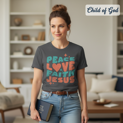 Peace Love Faith Jesus T-Shirt_prop_inteact
