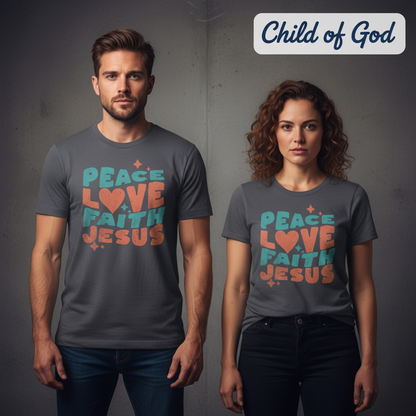 Peace Love Faith Jesus T-Shirt_stoic