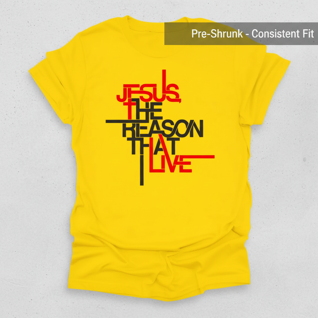 Jesus The Reason I Live T-Shirt_clean