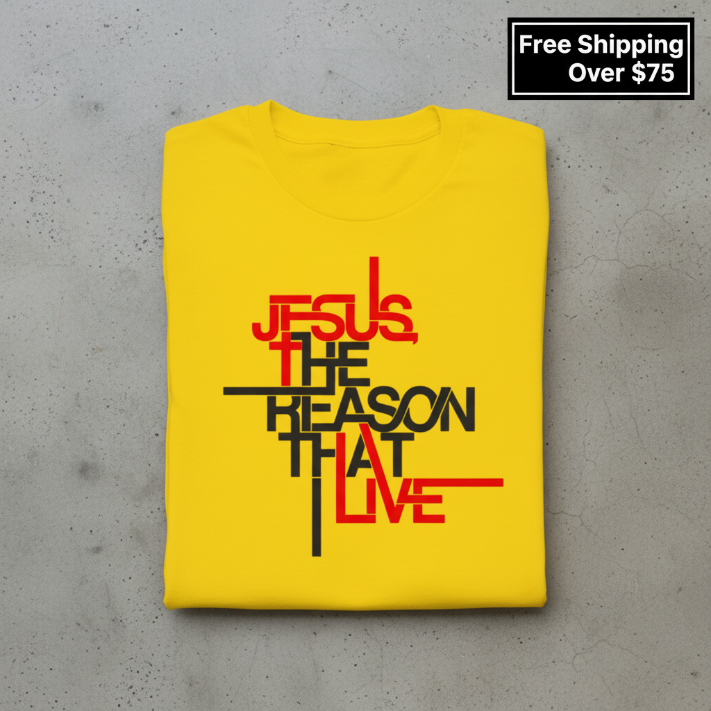 Jesus The Reason I Live T-Shirt_stacked_flatlay