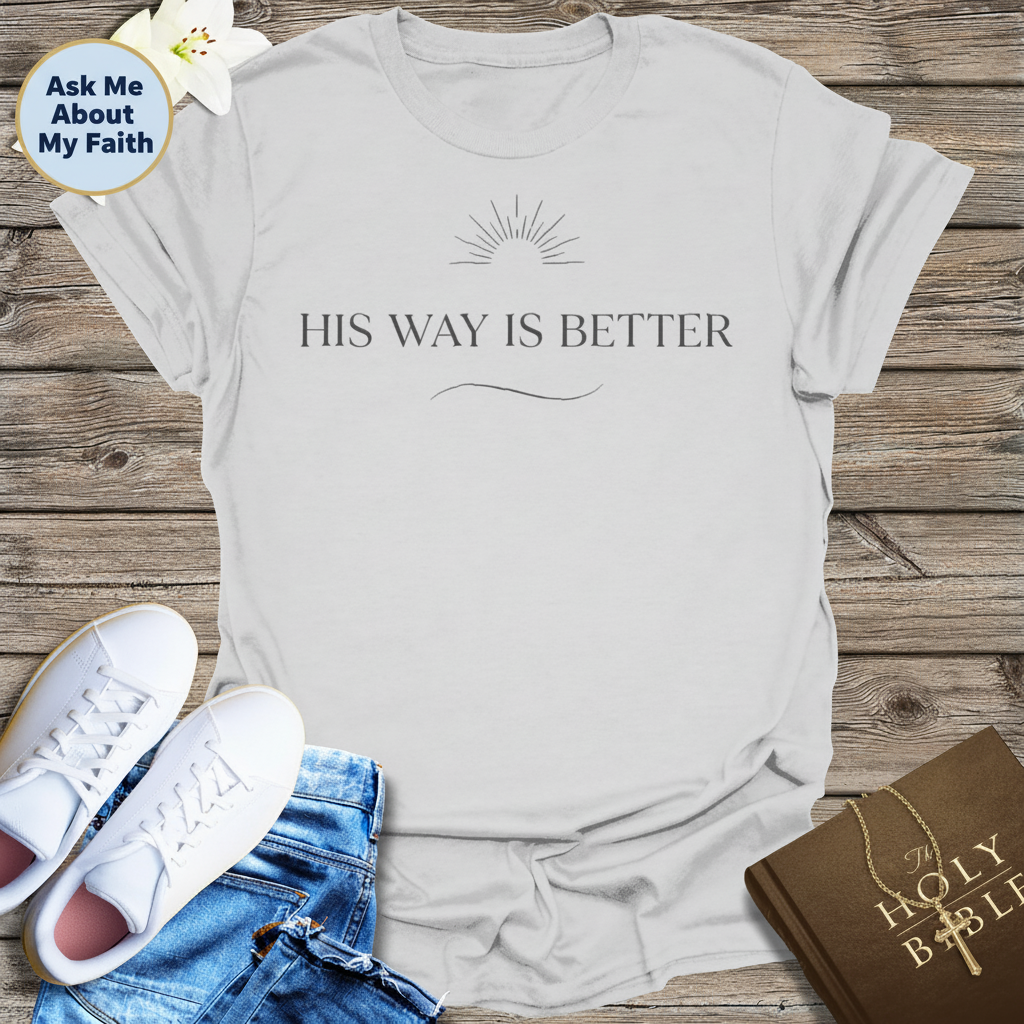 His Way Is Better T-Shirt__pair