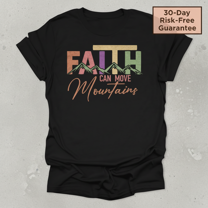 Faith Can Move Mountains T-Shirt_clean